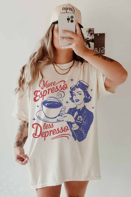 MORE ESPRESSO LESS DEPRESSO OVERSIZED TEE