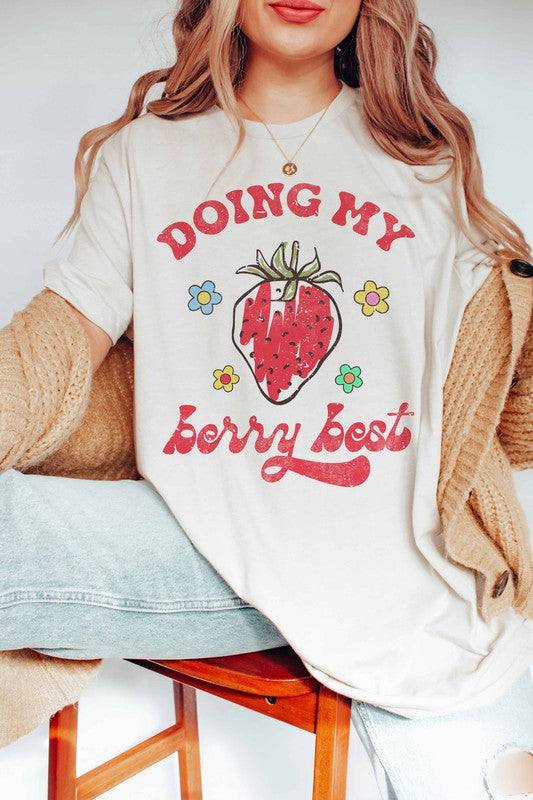 DOING MY BERRY BEST GRAPHIC TEE